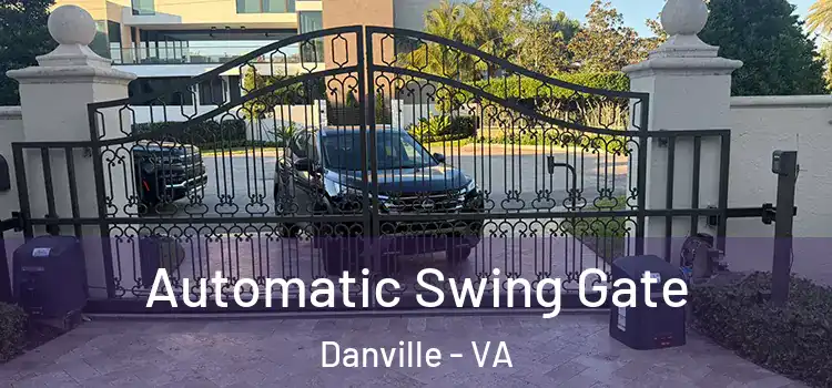 Automatic Swing Gate Danville - VA