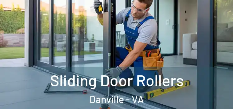 Sliding Door Rollers Danville - VA