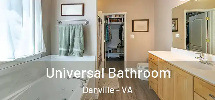 Universal Bathroom Danville - VA